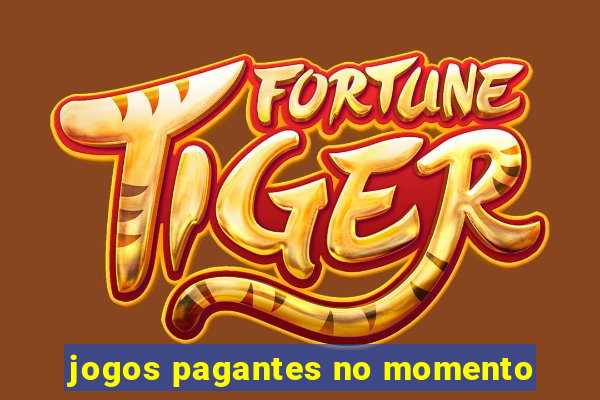 jogos pagantes no momento